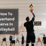 How To Overhand Serve In Volleyball