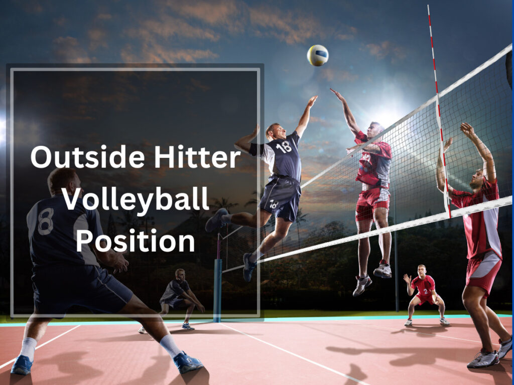 Outside Hitter Volleyball Position