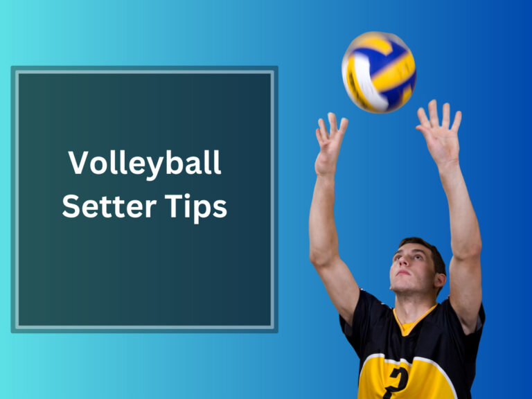 Best Volleyball Setter Tips to Enhance Your Game