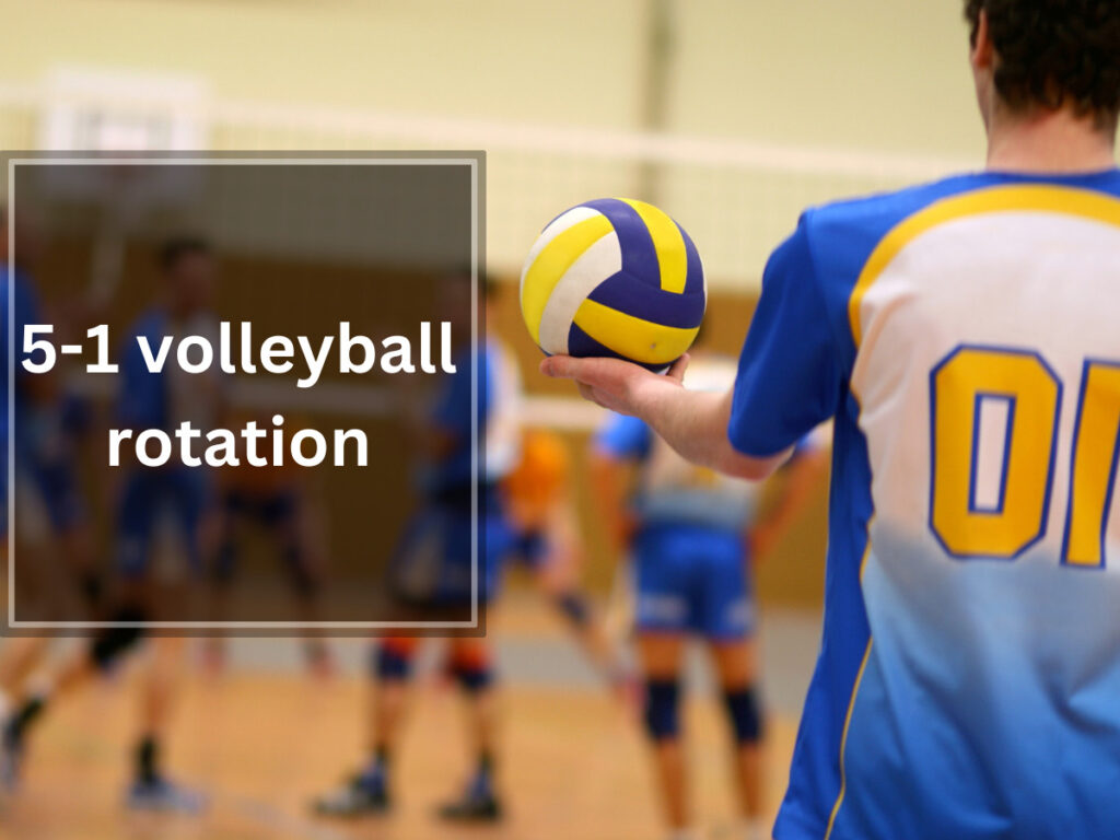 5-1 volleyball rotation