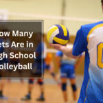 How Many Sets Are in High School Volleyball