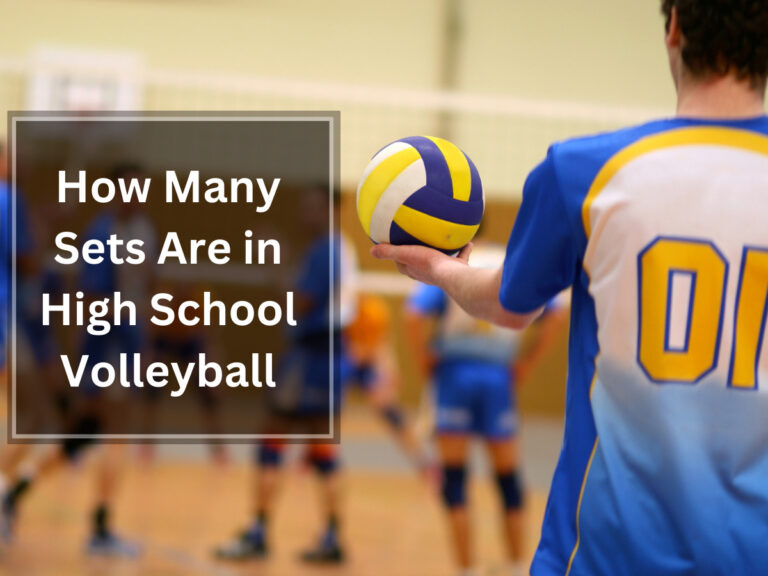 How Many Sets Are in High School Volleyball
